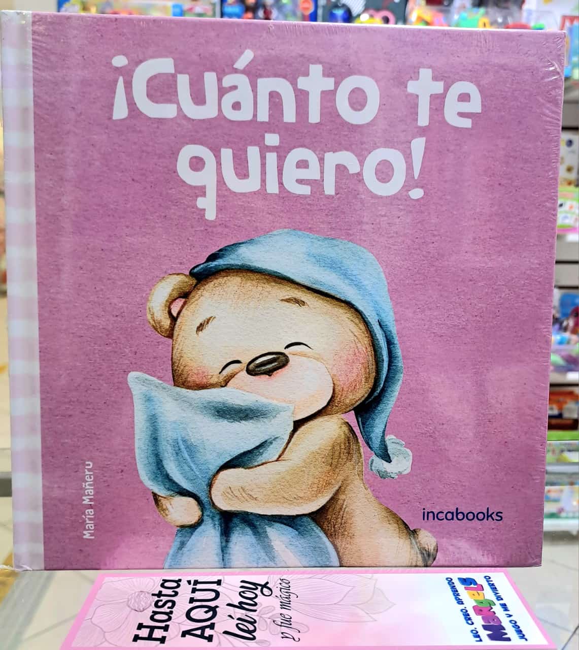 ¡ CUÁNTO TE QUIERO!