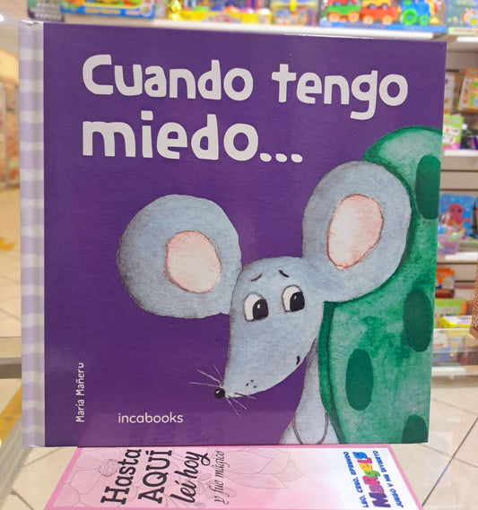 CUANDO TENGO MIEDO